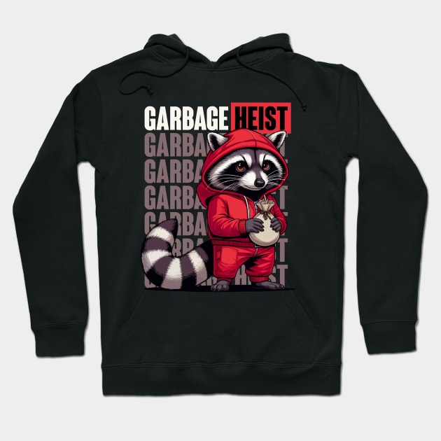 Garbage Heist | Racoon Cat | Trash | Animal | Movie Icon | Pop Culture | Hero | Villain Hoodie by Ikibrai